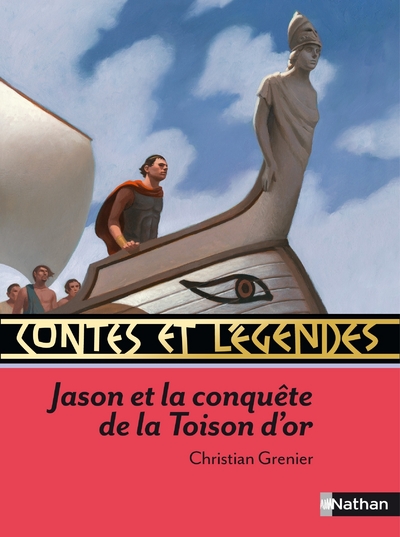Contes et Légendes - Jason et la conquête de la Toison d'or