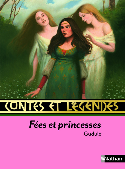 Contes et légendes : Fées et princesses
