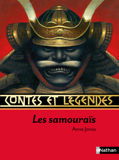 Contes et Légendes : Les Samouraïs