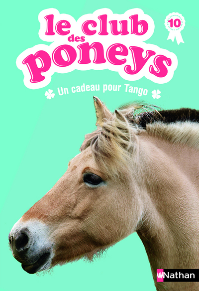 Le club des poneys : Un cadeau pour Tango