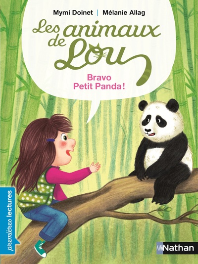 Les animaux de Lou, bravo, petit panda ! - Premières Lectures CP Niveau 2 - Dès 6 ans