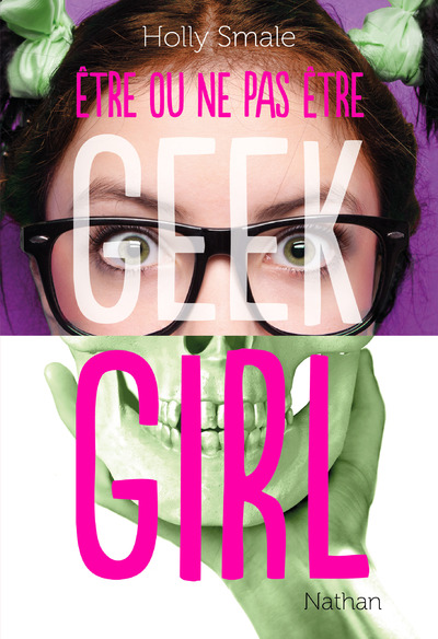 Geek Girl - Être ou ne pas être