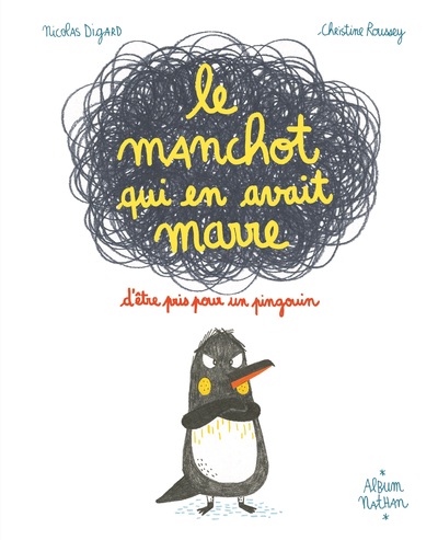 Le manchot qui en avait marre d'être pris pour un pingouin - Un livre drôle pour apprendre à différencier les animaux - Dès 3 ans 