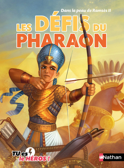Les défis du pharaon  - Livre dont tu es le héros - Dès 8 ans