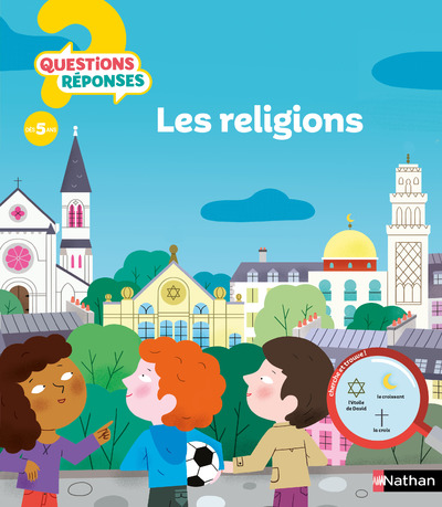 Les religions - Questions/Réponses - doc dès 5 ans