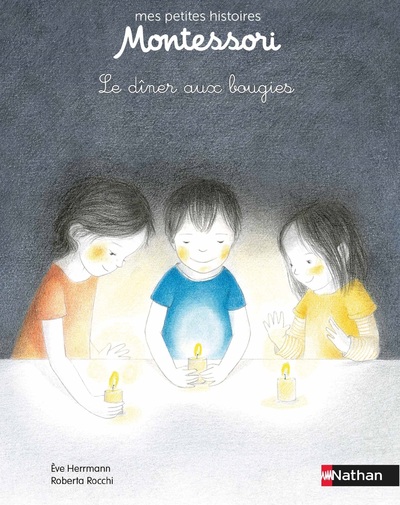 Un dîner aux bougies - Petite histoire pédagogie Montessori - Dès 3 ans