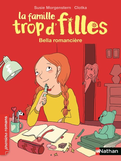 La famille trop d'filles, Bella romancière - Roman Vie quotidienne - De 7 à 11 ans