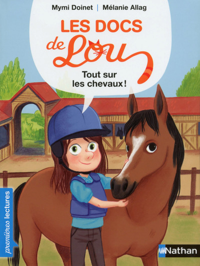 Les docs de Lou, tout sur les chevaux - Premières Lectures CP Niveau 3 - Dès 6 ans
