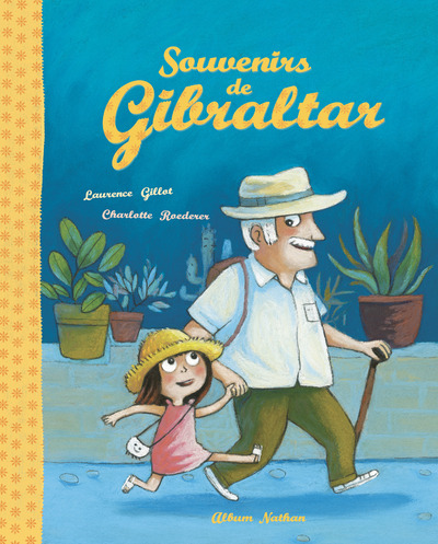 Souvenirs de Gibraltar - Album - Dès 3 ans
