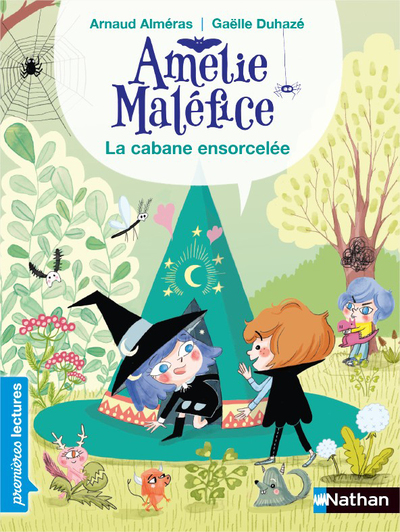 Amélie Maléfice - La Cabane ensorcelée - Lecture CP niveau 3 - Dès 6 ans