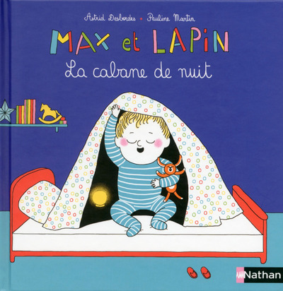 Max et Lapin, la cabane de nuit - Dès 2 ans