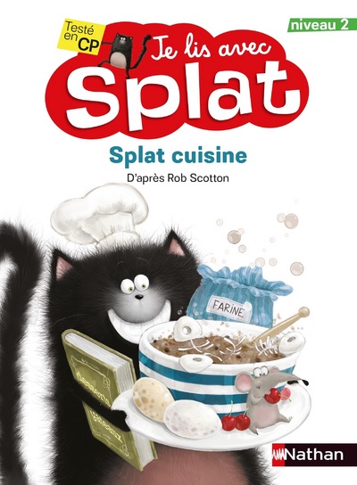 Splat cuisine - Je lis avec Splat - CP Niveau 2 - Dès 6 ans