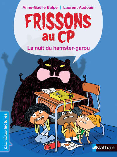 Frissons au CP - La nuit du hamster-garou - Premières lectures CP - Dès 6 ans