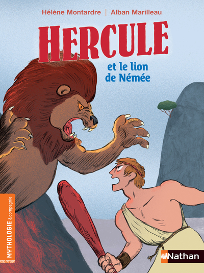 Hercule et le lion de Némée - Roman mythologie - Dès 7 ans