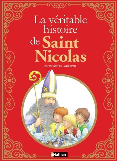 La Véritable histoire de Saint-Nicolas - Dès 8 ans
