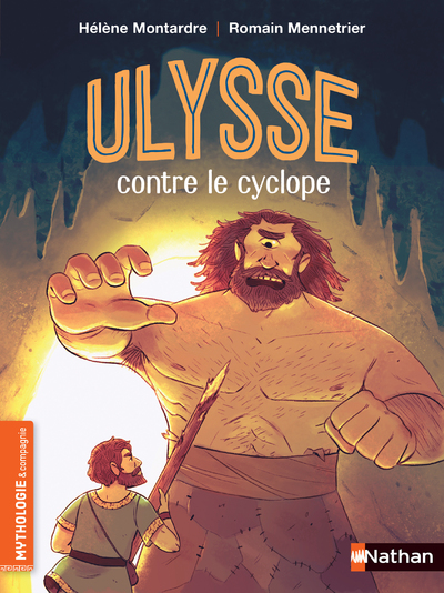 Ulysse contre le cyclope -  Roman mythologie - Dès 7 ans