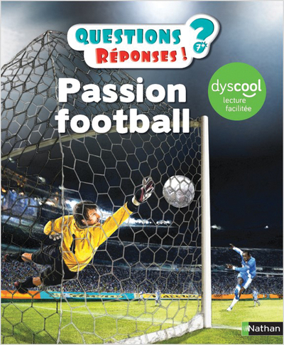 Passion Football - version adaptée aux DYS - Questions/Réponses - doc dès 7 ans