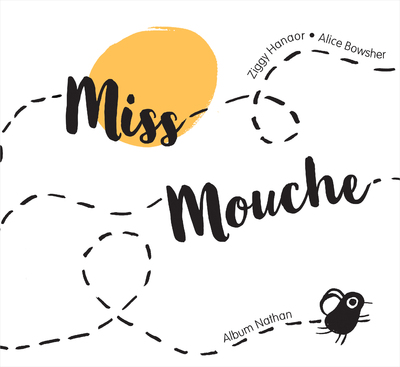 Miss mouche - album dès 3 ans 
