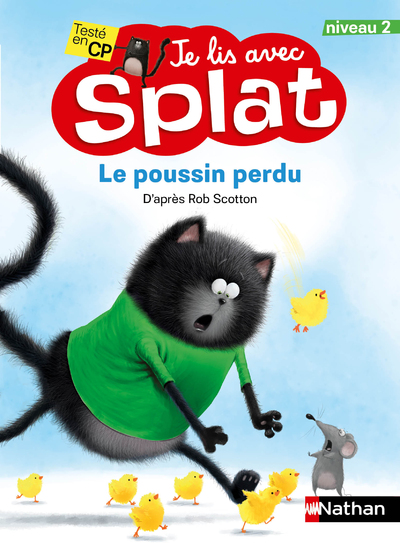 Le poussin perdu - Je lis avec Splat -  niveau 2 - Dès 6 ans