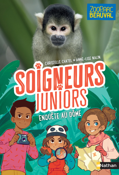 Soigneurs juniors - Enquête au dôme - Tome 6 - Zoo Parc de Beauval - dès 8 ans