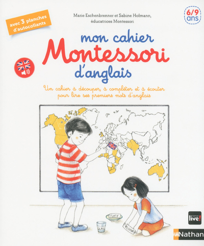 Mon cahier Montessori d'anglais - 6/9 ans