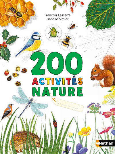 200 Activités Nature - Cahier Colibri - Dès 5 ans