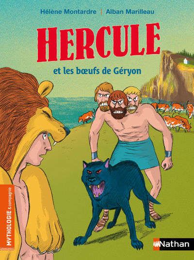 Hercule et les b?ufs de Géryon - Mythologie et Compagnie - Dès 7 ans