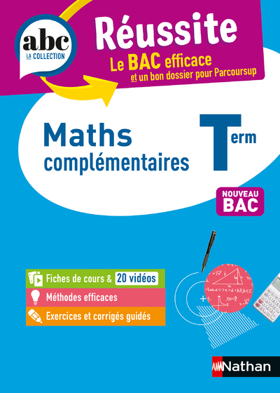 Maths complémentaires Terminale - ABC Réussite - Bac 2023 - Enseignement optionnel Tle - Cours, Méthode, Exercices - EPUB