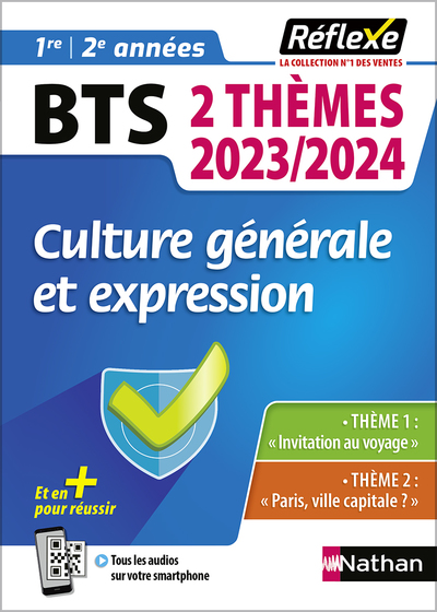 Guide - Culture générale et expression - 2 thèmes 2023/2024 - BTS - Réflexe