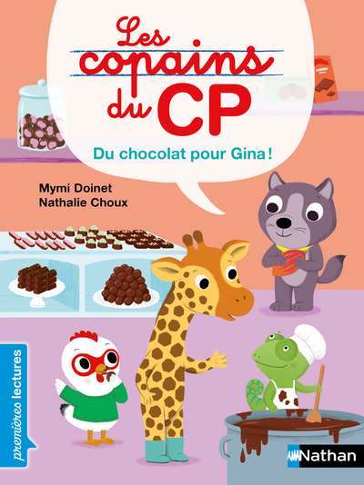 Les Copains du CP - Du chocolat pour Gina ! - Premières Lectures - CP Niveau 3 - Dès 6 ans