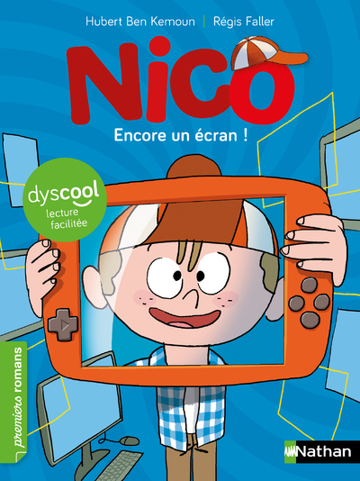 Nico : Encore un écran ! - Roman Vie Quotidienne - adapté aux enfants DYS ou dyslexiques - Dès 7 ans