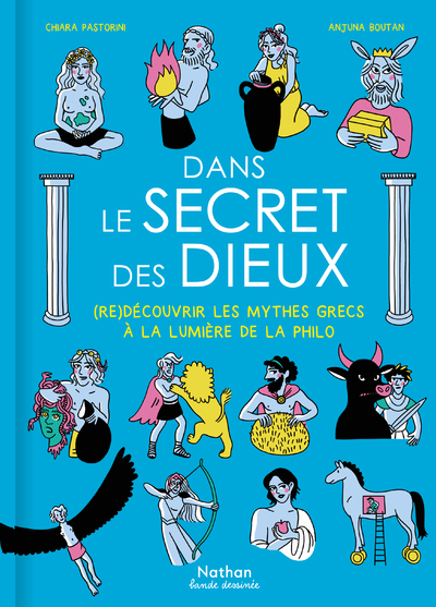 Dans le secret des dieux - (Re)Découvrir les mythes grecs à la lumière de la philo - Bande dessinée