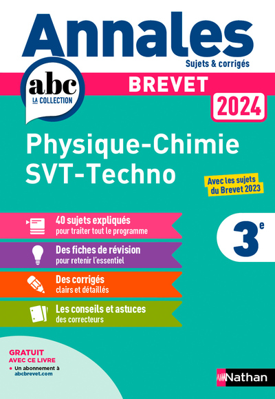 Annales ABC du Brevet 2024 - Physique-Chimie - SVT - Technologie 3e - Sujets et corrigés + fiches de révisions