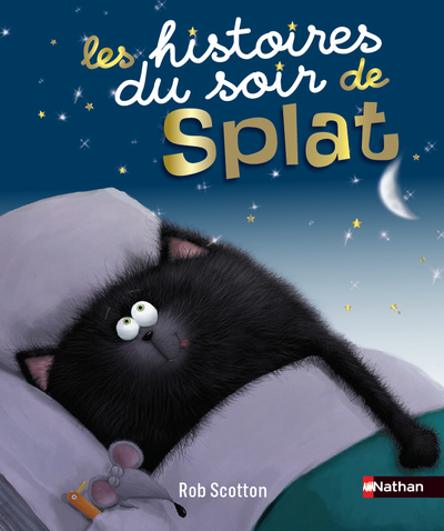 Splat : Les histoires du soir - Album Splat - Dès 3 ans