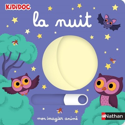 La nuit - imagier animé Kididoc dès 1 an