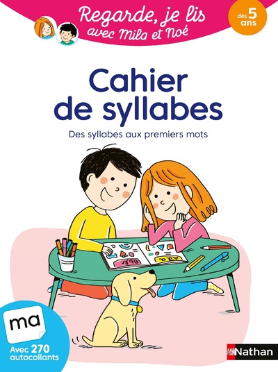 Cahier de syllabes  - Regarde, je lis ! - dès 5 ans