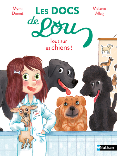 Les docs de Lou, tout sur les chiens - Premières Lectures CP Niveau 3 - Dès 6 ans