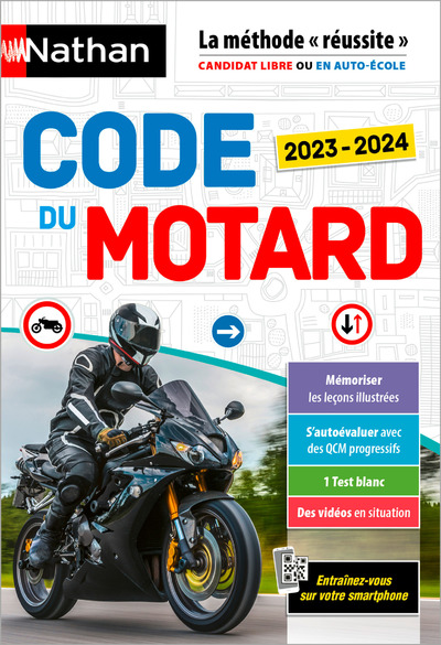 Code du motard 2024-2025 - La méthode réussite pour décrocher le permis moto - candidat libre ou en auto-école