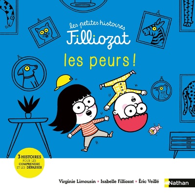 Les petites histoires Filliozat : Les peurs - dès 4 ans