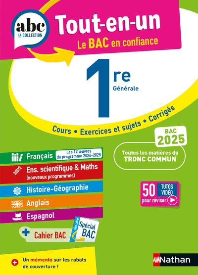 ABC Tout en un 1re - Toutes les matières du tronc commun Première 2024-2025 - Français, Enseignement scientifique, Histoire-Géographie, Anglais, Espagnol 