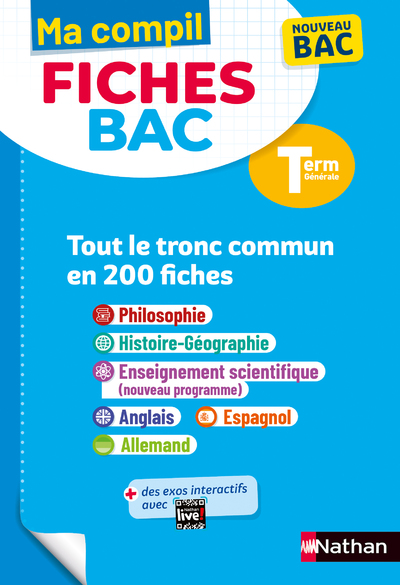 Toutes les matières du tronc commun Terminale - Ma Compil fiches BAC - Bac 2025 - Philosophie, Histoire-Géographie, Enseignement scientifique, Anglais, Espagnol, Allemand Term