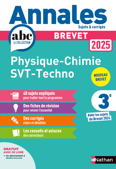 Annales ABC du Brevet 2025 - Physique-Chimie - SVT - Technologie 3e - Sujets et corrigés + fiches de révisions