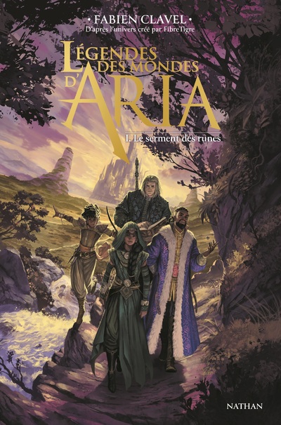 Légendes des mondes d'Aria - Le serment des runes - Tome 01