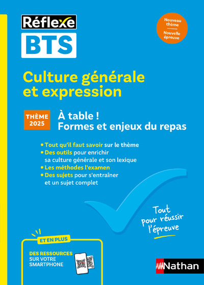 Culture générale et expression, Thème 2025 " À table ! Formes et enjeux du repas " - BTS - Guide Réflexe