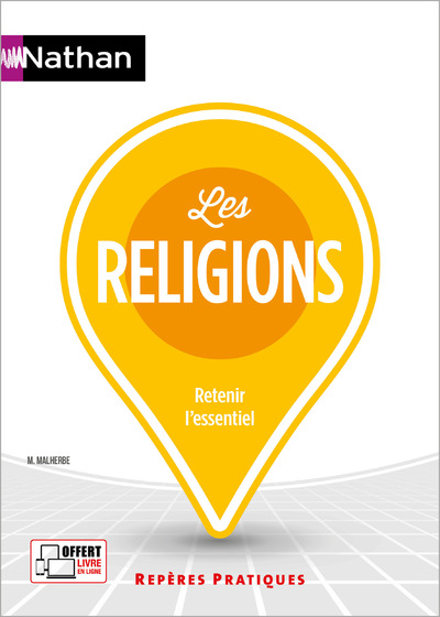 Les religions - Repères pratiques - La collection pour retenir l'essentiel