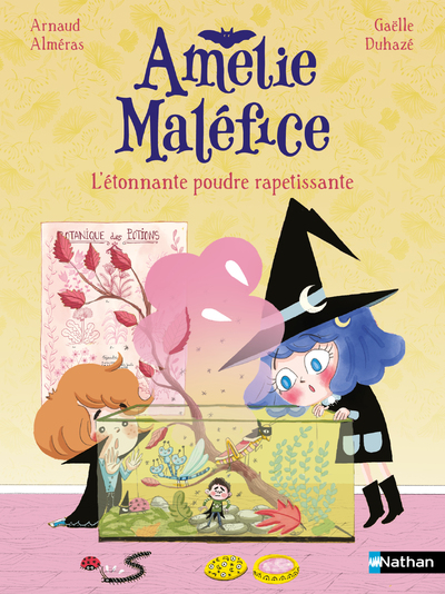 Amélie Maléfice - L'étonnante poudre rapetissante - Lune Bleue - Dès 6 ans