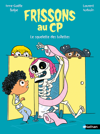 Frissons au CP - Le squelette des toilettes - Lune Bleue - Dès 6 ans