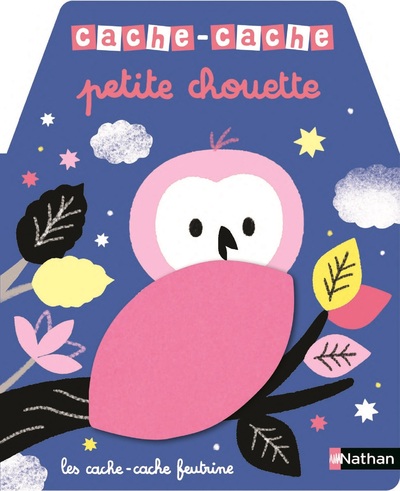 Cache-cache petite chouette : Livre d'éveil avec des flaps en feutrine pour les bébés dès 6 mois