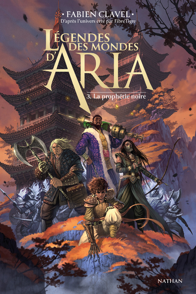 Légendes des mondes d'Aria - Tome 3 : La prophétie noire - Le dernier tome de la trilogie inspirée du jeu de rôle n°1 sur Twitch ! 