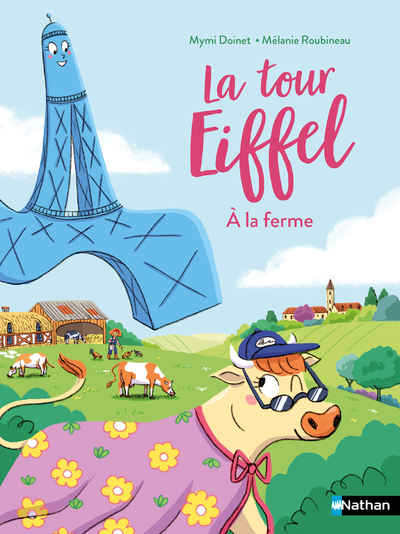 La tour Eiffel à la ferme - Lune Bleue - dès 6 ans